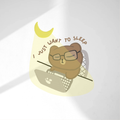 Overtime Bear Die Cut Sticker